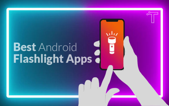 Best Android Flashlight Apps
