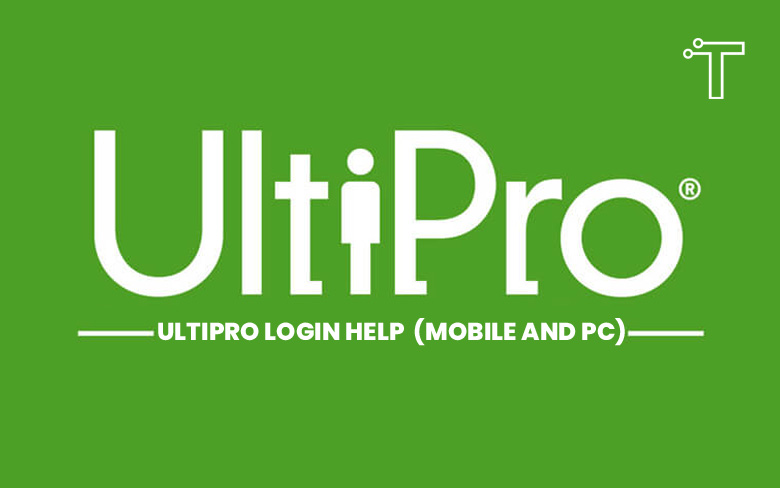 Ultipro Login Help Cloud Based Software Program Mobile And PC 